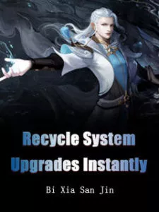 My Recycle System Devours All